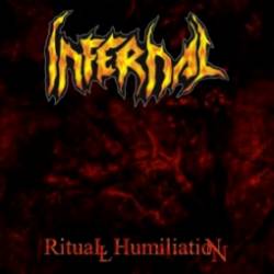 Infernal (BRA) : Ritual Humilation